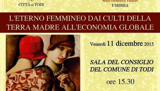Todi: la donna protagonista nella storia, dalla Dea Madre al mondo globalizzato