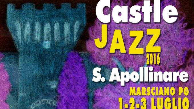 Marsciano, torna Castel Jazz alla Rocca di sant'Apollinare