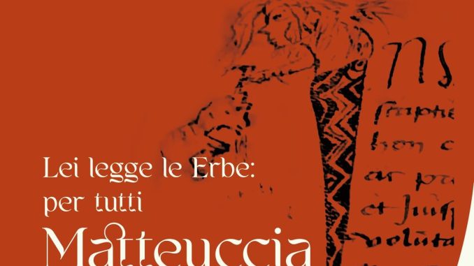 Matteuccia rivive: erbe, fuoco e il peso della memoria